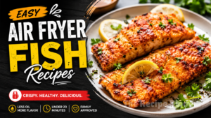 air fryer fish recipes