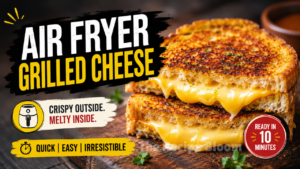 air fryer grilled cheese